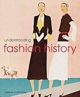  「Understanding Fashion: An Illustrated History」: 縫製と社会の織り成す壮大なドラマを、鮮やかな図版とともに！